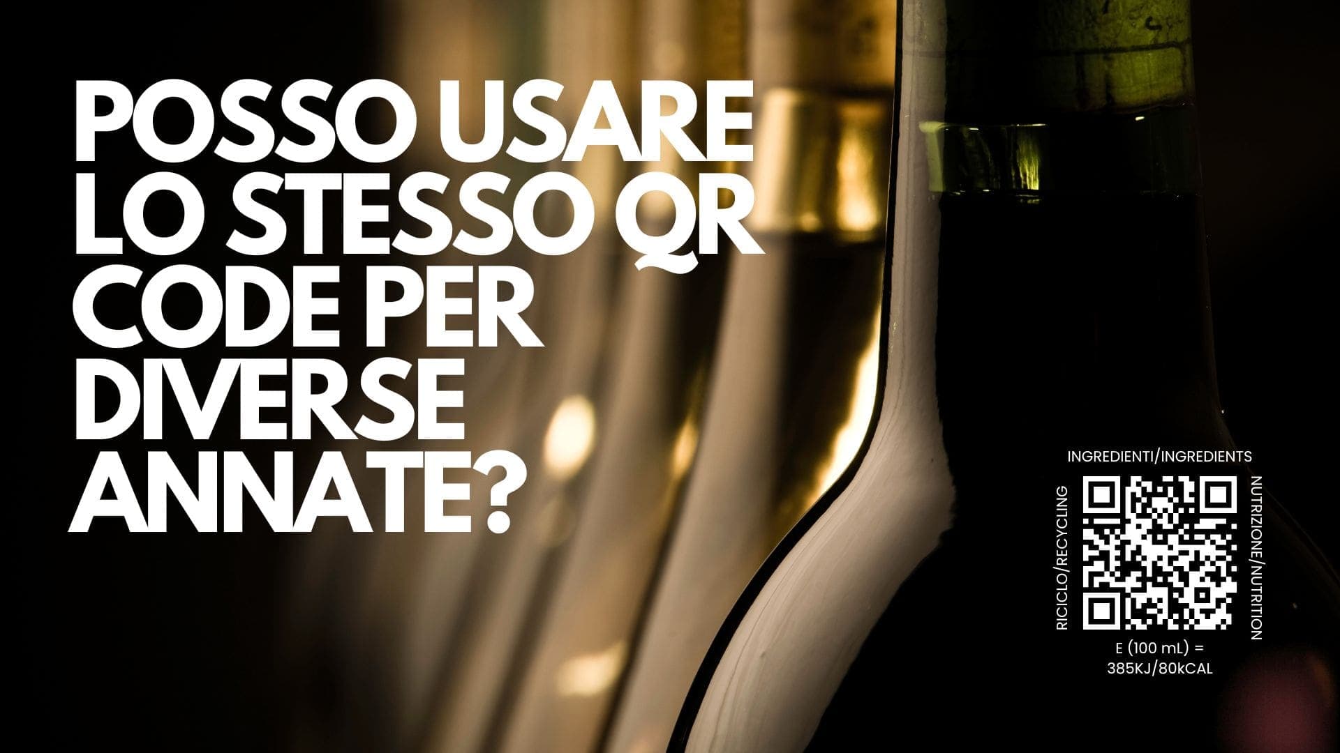 One QR Code, Multiple Vintages: What Wine Producers Need to Know